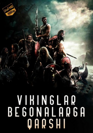 Vikinglar begonalarga qarshi 2008 Uzbek tilida O'zbekcha tarjima kino HD skachat