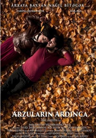 Arzuların ardınca (2015) kinoya onlayn bax TURK KINO