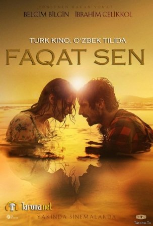 Faqat sen Turk kinosi o'zbek tilida 2014 HD Tarjima kino