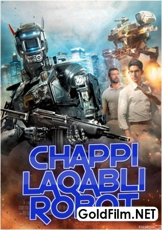 Chappi Laqabli Robot Uzbek tilida 2015 tarjima kino HD