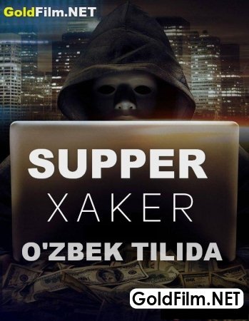 Supper xaker uzbek tilida 2017 HD Tarjima kino