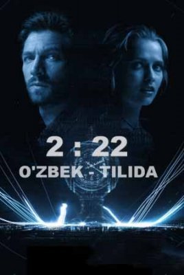 2:22 Uzbek tilida 2018 HD Tarjima kino