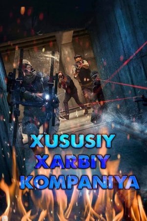 Xususiy harbiy kompaniya / PMC Uzbek tilida 2018 tarjima kinolar