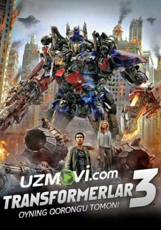 Transformerlar 3 O'zbek tilida 2016 Uzbekcha Tarjima Kino HD