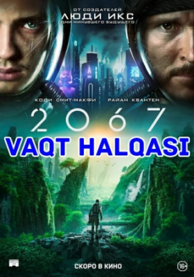 (2067) Davr tuynugi / Vaqt halqasi (2022) Tarjima Kino Uzbek tilida Kinolar HD Skachat
