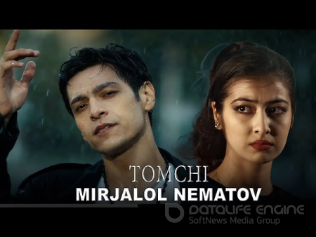 Mirjalol Nematov - Tomchi (2022Videoklip)