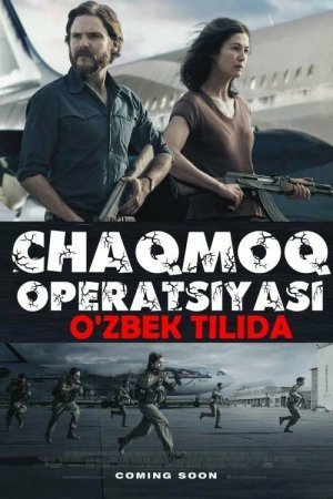 Chaqmoq Operatsiyasi 2022 Uzbek Ozbek tilida Tarjima kino 720p HD