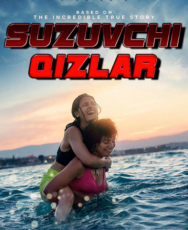 Suzuvchi qizlar / Suzuvchilar kino 2022 kino Uzbek tilida Tarjima kinolar