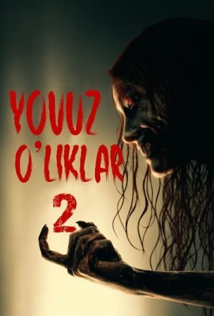 Yovuz O'liklar 2: Qayta tirilish Uzbek tilida Ujas kino 2023 tarjima kino 720p 1080p HD