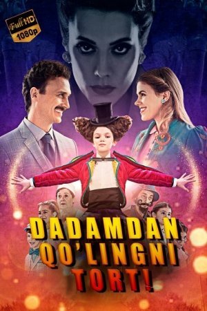 Dadamdan qo'lingni tort Uzbek tilida 2021 HD O'zbekcha tarjima kino Skachat