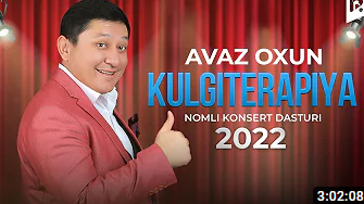 Avaz Oxun 2023 Yangi konsert dasturi Kulgiterapiya nomli 720p 1080p HD skachat