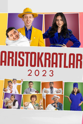 Aristokratlar jamoasi yangi konsert dasturi 2023 FULL HD Skachat