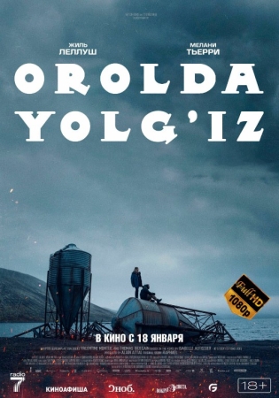 Orolda yolg'iz Uzbek tilida (2023) O’zbekcha tarjima kino O’zbek tilida HD Skachat