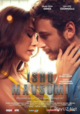 Ishq mavsumi / Muhabbat fasli / Sevgi fasli Turk kino (2024) Uzbek tilida tarjima kino HD